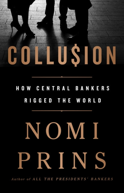 Book cover of: Collusion. By: Nomi Prins