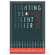Book cover of: Fighting the Silent Killer