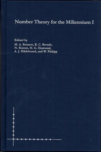 Book cover of: Number Theory for the Millennium I. By: Millennial Conference on Number Theory