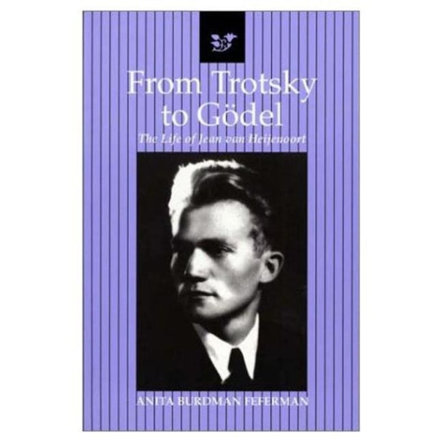 Book cover of: From Trotsky to Godel. By: Anita Burdman Feferman