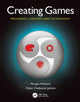 Book cover of: Creating Games. By: Morgan McGuire