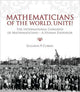 Book cover of: Mathematicians of the World, Unite!. By: Guillermo P. Curbera
