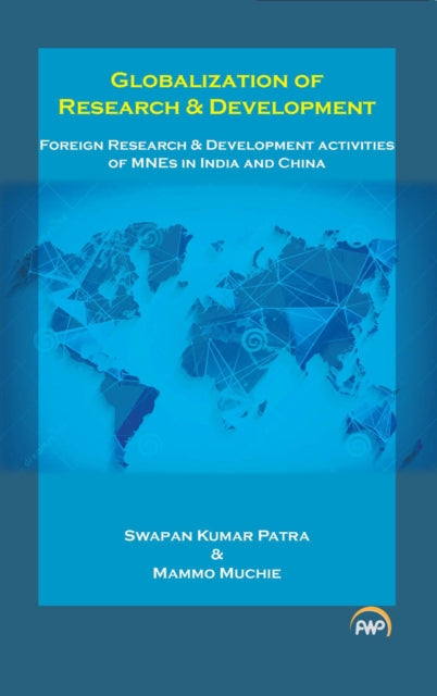 Book cover of: Globalization of Research & Development. By: Swapan Kumar Patra