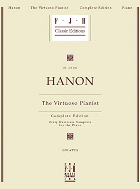 Book cover of: Virtuoso Pianist - Complete Edition. By: Charles-Louis Hanon