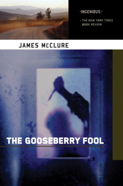 Book cover of: Gooseberry Fool. By: James McClure