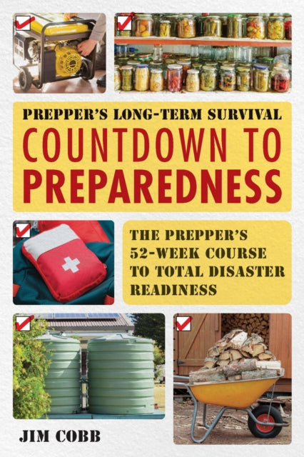 Book cover of: Prepper's Long-Term Survival: Countdown to Preparedness