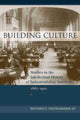 Book cover of: Building Culture. By: Richard F. Teichgraeber