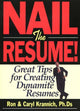 Book cover of: Nail the Resume!. By: Ron Krannich
