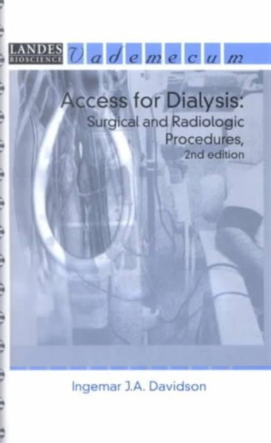 Book cover of: Access for Dialysis. By: Ingemar J. Davidson