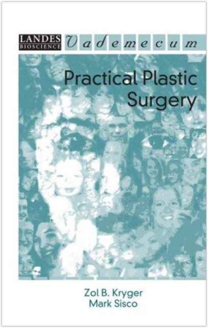 Book cover of: Practical Plastic Surgery. By: Zol B. Kryger and Mark Sisco