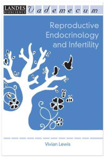 Book cover of: Reproductive Endocrinology and Infertility. By: Vivian Lewis