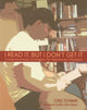 Book cover of: I Read It, but I Don't Get It. By: Cris Tovani