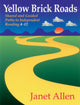 Book cover of: Yellow Brick Roads. By: Janet Allen