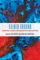 Book cover of: Gained Ground. By: Eva Gruber