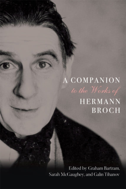 Book cover of: Companion to the Works of Hermann Broch. By: Graham Bartram