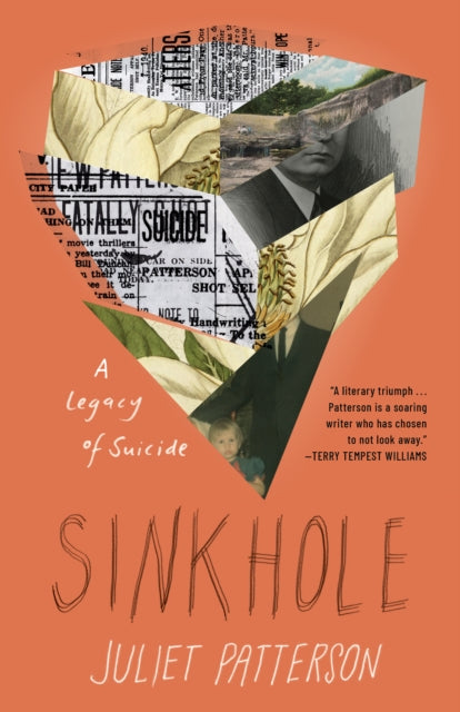 Book cover of: Sinkhole: A Natural History of a Suicide. By: Juliet Patterson