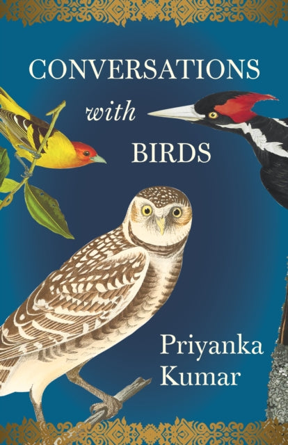 Book cover of: Conversations with Birds. By: Priyanka Kumar