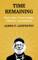 Book cover of: Time Remaining. By: James Lenfestey