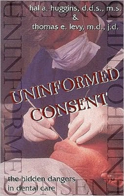 Book cover of: Uninformed Consent