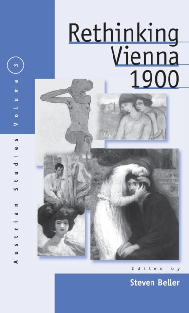 Book cover of: Rethinking Vienna 1900. By: Steven Beller