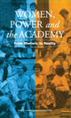 Book cover of: Women, Power, and the Academy