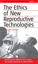 Book cover of: Ethics of New Reproductive Technologies. By: Dolores Dooley