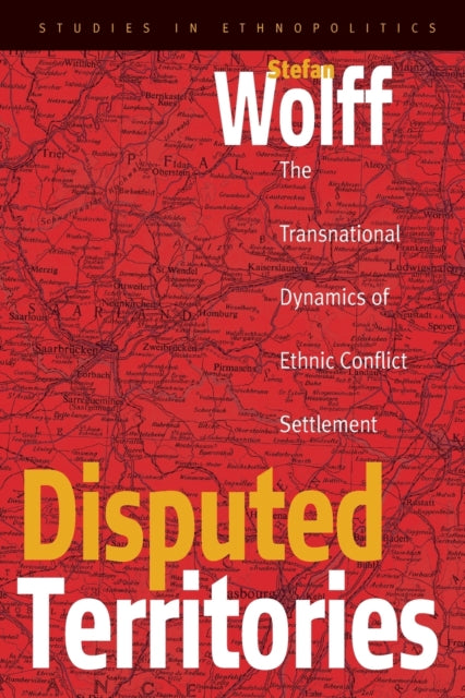 Book cover of: Disputed Territories. By: Stefan Wolff