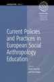 Book cover of: Current Policies and Practices in European Social Anthropology Education. By: Drackle Edgar