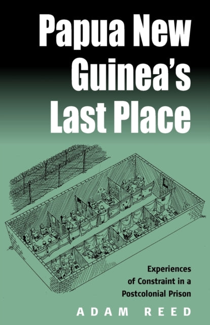 Book cover of: Papua New Guinea's Last Place. By: Adam Reed
