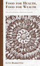 Book cover of: Food for Health, Food for Wealth