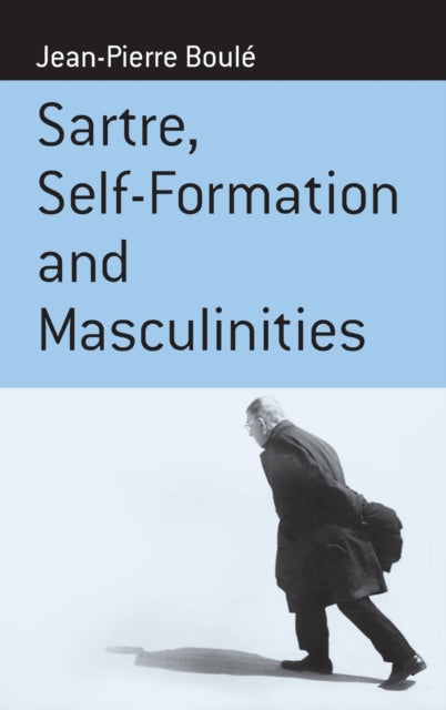 Book cover of: Sartre, Self-formation and Masculinities