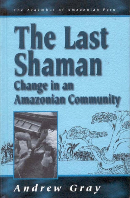Book cover of: Last Shaman. By: Andrew Gray