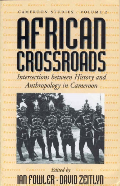 Book cover of: African Crossroads. By: Ian Fowler