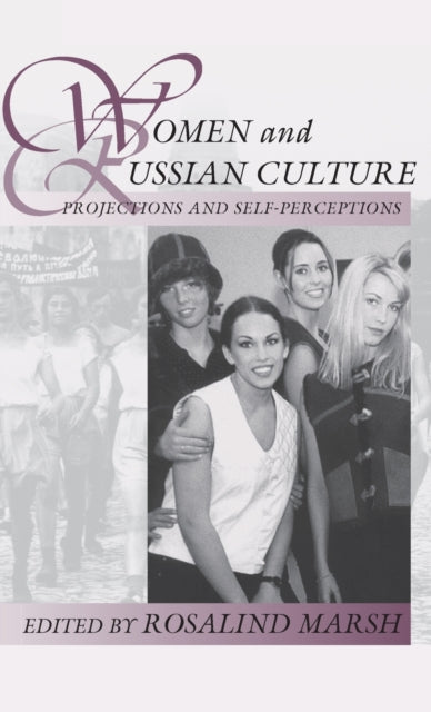 Book cover of: Women and Russian Culture. By: Rosalind Marsh