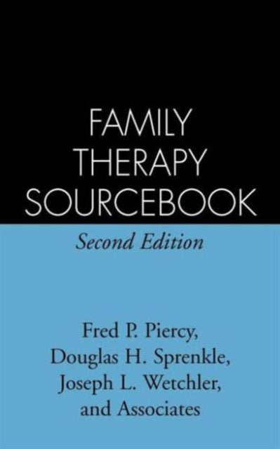 Family Therapy Sourcebook, Second Edition
