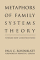 Book cover of: Metaphors of Family Systems Theory. By: Paul C. Rosenblatt