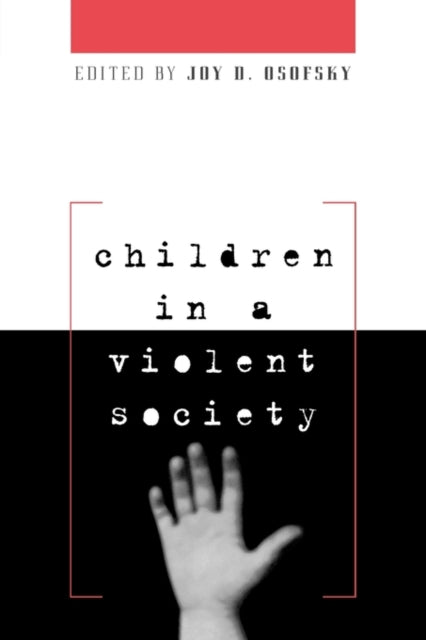 Book cover of: Children in a Violent Society