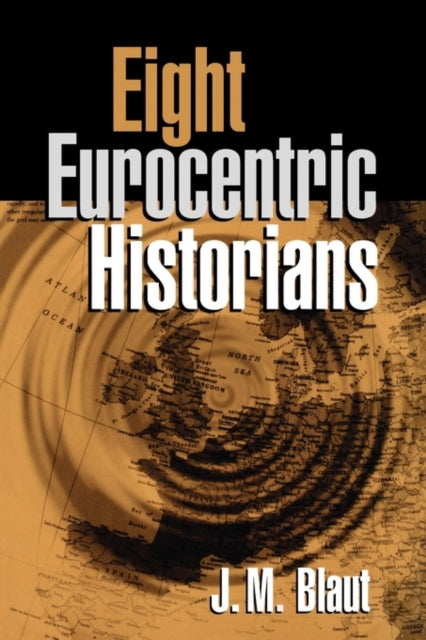 Book cover of: Eight Eurocentric Historians