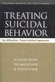 Book cover of: Treating Suicidal Behavior. By: M. David Rudd