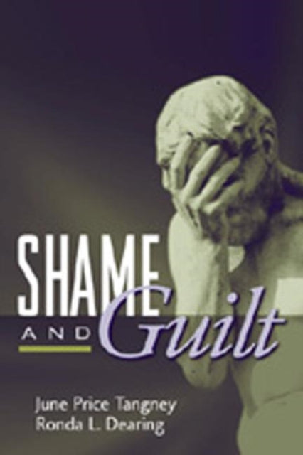 Book cover of: Shame and Guilt. By: June Price Tangney