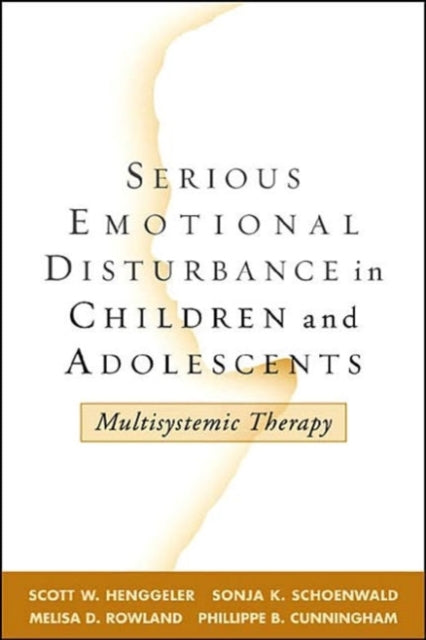 Book cover of: Serious Emotional Disturbance in Children and Adolescents. By: Scott W. Henggeler