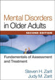Book cover of: Mental Disorders in Older Adults, Second Edition. By: Steven H. Zarit