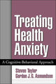 Book cover of: Treating Health Anxiety. By: Steven Taylor