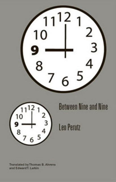 Book cover of: Between Nine and Nine. By: Leo Perutz