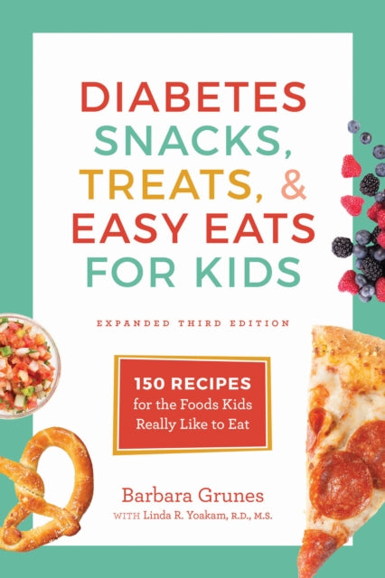 Book cover of: Diabetes Snacks, Treats, and Easy Eats for Kids. By: Barbara Grunes