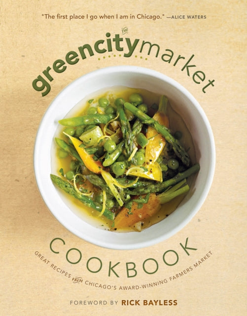Book cover of: Green City Market Cookbook. By: Green City Market Staff