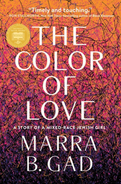 Book cover of: Color of Love. By: Marra B. Gad