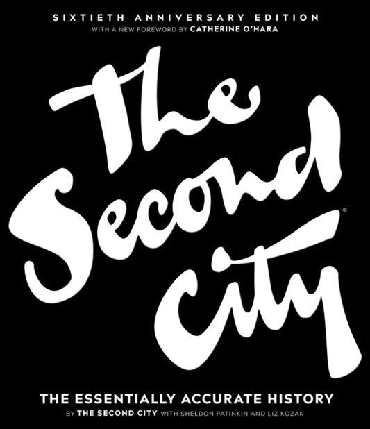Book cover of: Second City. By: The Second City