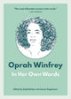 Book cover of: Oprah Winfrey: In Her Own Words. By: Anjali Becker