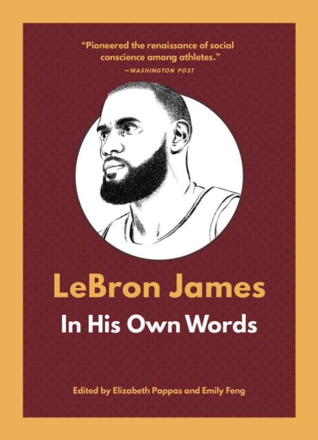 Book cover of: LeBron James: In His Own Words. By: Suzanne Sonnier